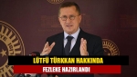 Lütfü Türkkan hakkında fezleke hazırlandı