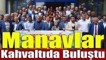 Manavlar kahvaltıda buluştu