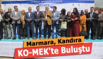 Marmara, Kandıra KO-MEK'te Buluştu