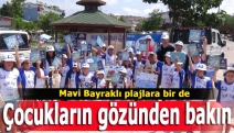 Mavi Bayraklı plajlara bir de çocukların gözünden bakın