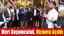 Mert Kuyumculuk, hizmete açıldı