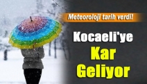 Meteoroloji tarih verdi! Kocaeli'ye kar geliyor