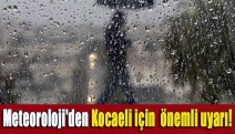 Meteoroloji'den Kocaeli için uyarı!