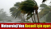 Meteoroloji'den Kocaeli için uyarı