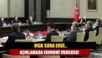 MGK sona erdi… Açıklamada ekonomi vurgusu!