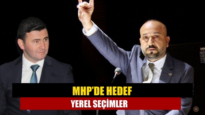 MHP’de hedef yerel seçimler