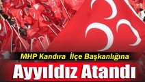 MHP Kandıra İlçe Başkanlığına Ayyıldız Atandı