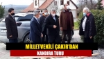 Milletvekili Çakır’dan Kandıra turu