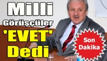 Milli görüşçüler 'evet' dedi