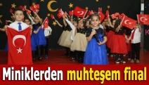 Miniklerden muhteşem final