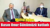 Müftü Yağcı, Basın Onur Günümüzü kutladı