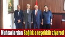 Muhtarlardan Sağlık’a teşekkür ziyareti