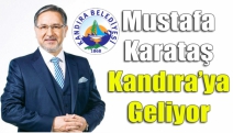 Mustafa Karataş Kandıra’ya geliyor