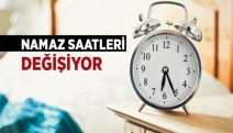 Namaz vakitleri değişiyor...