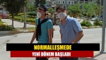 Normalleşmede yeni dönem başladı