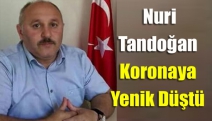 Nuri Tandoğan Koronaya Yenik Düştü