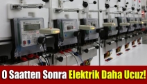 O saatten sonra elektrik daha ucuz!