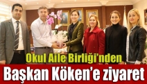 Okul Aile Birliği’nden Başkan Köken’e ziyaret