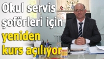 Okul servis şoförleri için yeniden kurs açılıyor