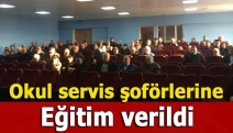 Okul servis şoförlerine eğitim verildi