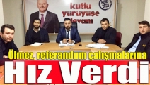 Ölmez, referandum çalışmalarına hız verdi