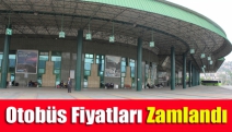 Otobüs fiyatları zamlandı