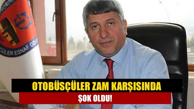 Otobüsçüler zam karşısında şok oldu!