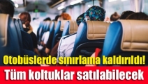 Otobüslerde sınırlama kaldırıldı! Tüm koltuklar satılabilecek