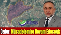 Özder: Mücadelemize devam edeceğiz