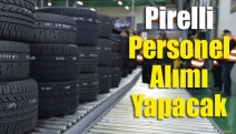 Pirelli personel alımı yapacak