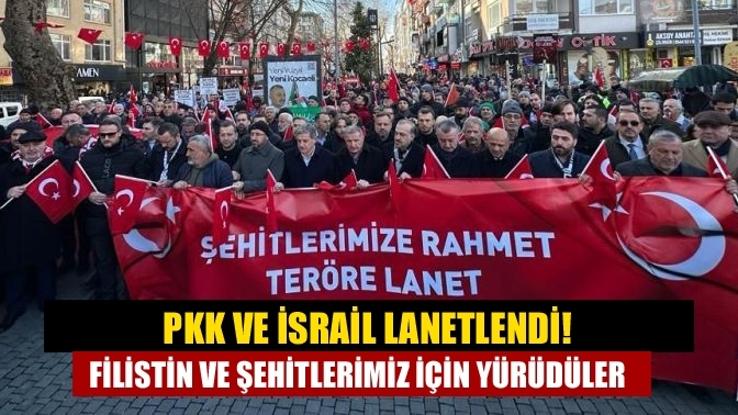 PKK ve İsrail lanetlendi! Filistin ve şehitlerimiz için yürüdüler