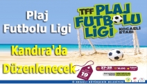 Plaj Futbolu Ligi Kandıra'da Düzenlenecek