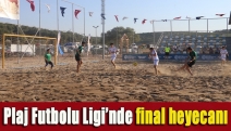 Plaj Futbolu Ligi’nde final heyecanı