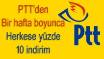 PTT'den bir hafta boyunca herkese yüzde 10 indirim