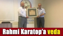 Rahmi Karatop’a veda