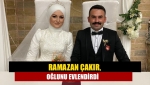 Ramazan Çakır, oğlunu evlendirdi