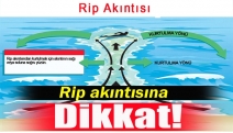 Rip akıntısına dikkat!