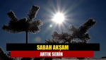 Sabah akşam artık serin