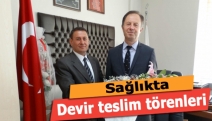 Sağlıkta devir teslim törenleri