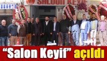 “Salon Keyif” açıldı