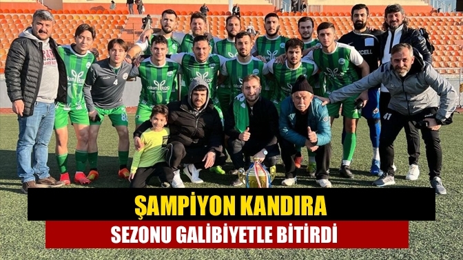 Şampiyon Kandıra sezonu galibiyetle bitirdi