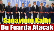 Sanayinin kalbi bu fuarda atacak