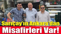 Sarıçay’ın Ankara’dan misafirleri var!