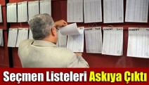 Seçmen Listeleri Askıya Çıktı