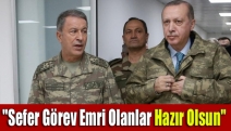 Sefer görev emri olanlar hazır olsun