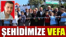 Şehidimize vefa