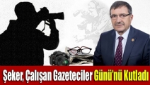 Şeker, Çalışan Gazeteciler Günü’nü kutladı