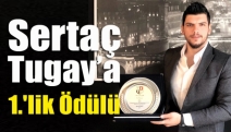 Sertaç Tugay’a 1.'lik Ödülü