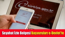 Seyahat İzin Belgesi başvuruları e-Devlet'te