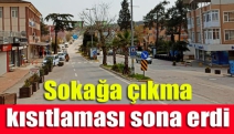 Sokağa çıkma kısıtlaması sona erdi